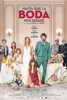 Hasta que la Boda nos Separe El poster de la !película