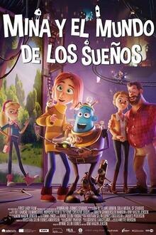 Mina y el Mundo de los Sueños El poster de la !película