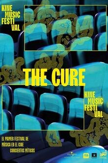 Kine Music Festival: The Cure El poster de la !película